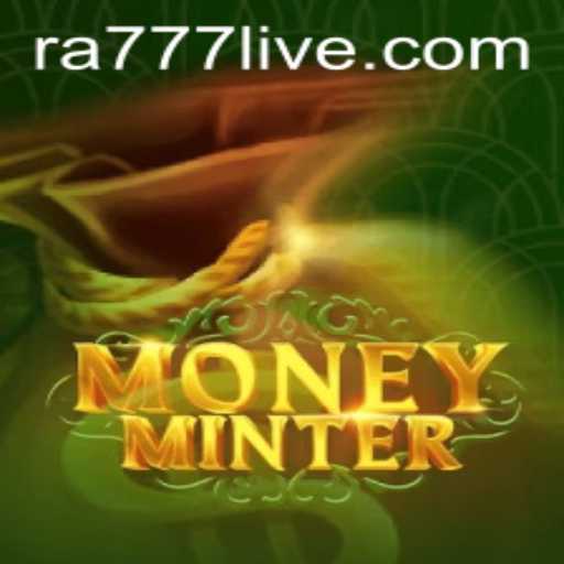 Exploring MoneyMinter: The Latest Trend in Gaming with RA777