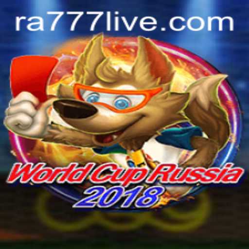 WorldCupRussia2018: Exploring the Exciting New Game with RA777