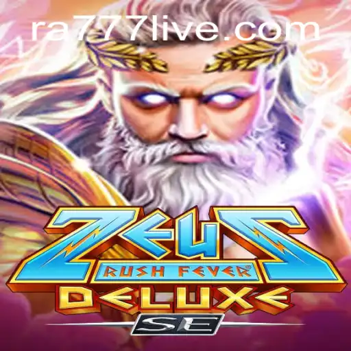 Discover ZeusRushFeverDeluxeSE - A Thrilling Adventure